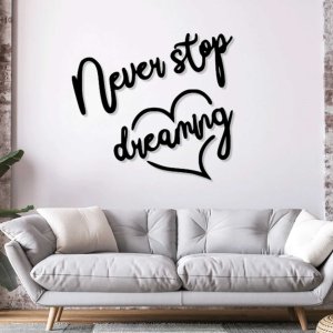 Drevený nápis na stenu - Never stop dreaming