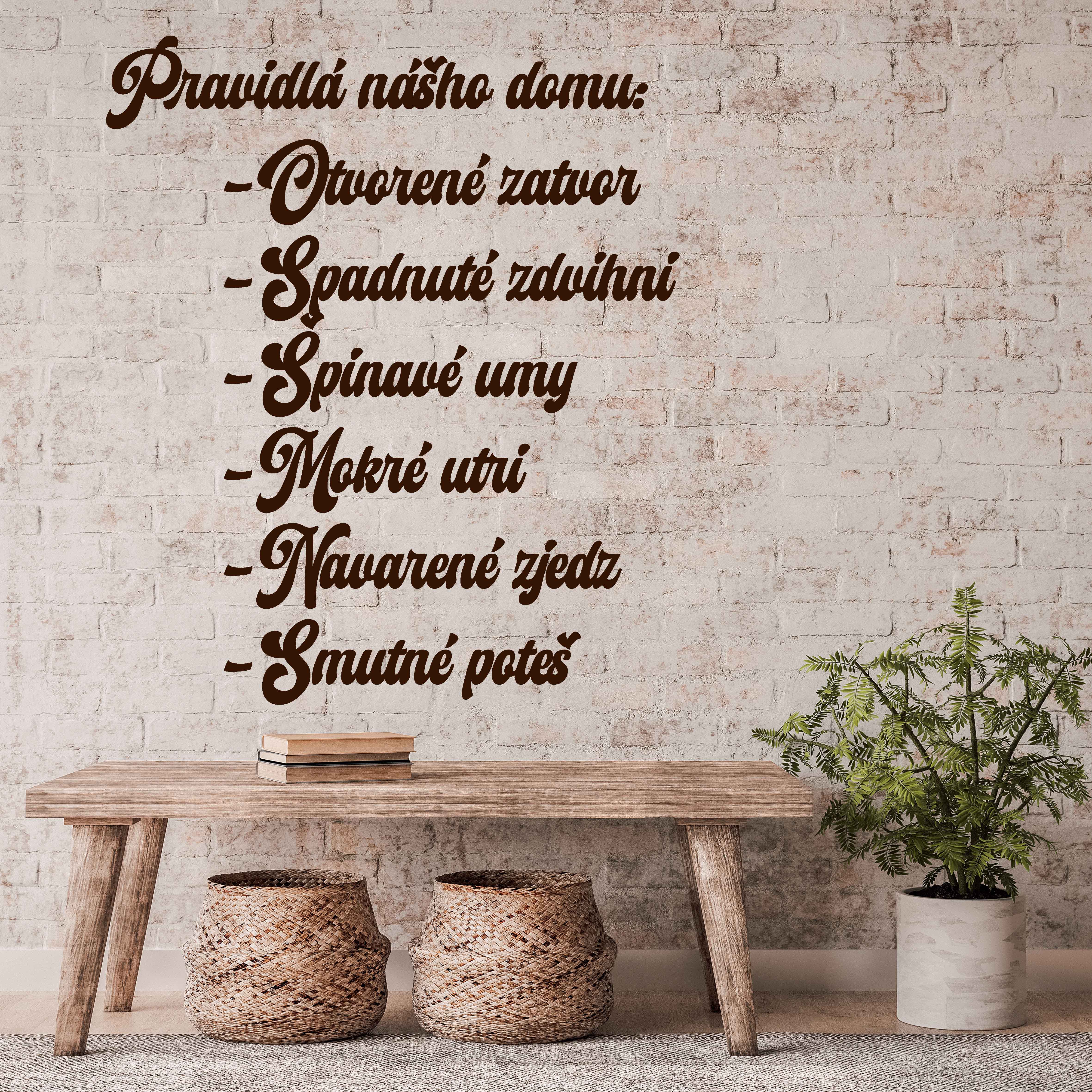 Drevený nápis na stenu - Pravidlá nášho domu: