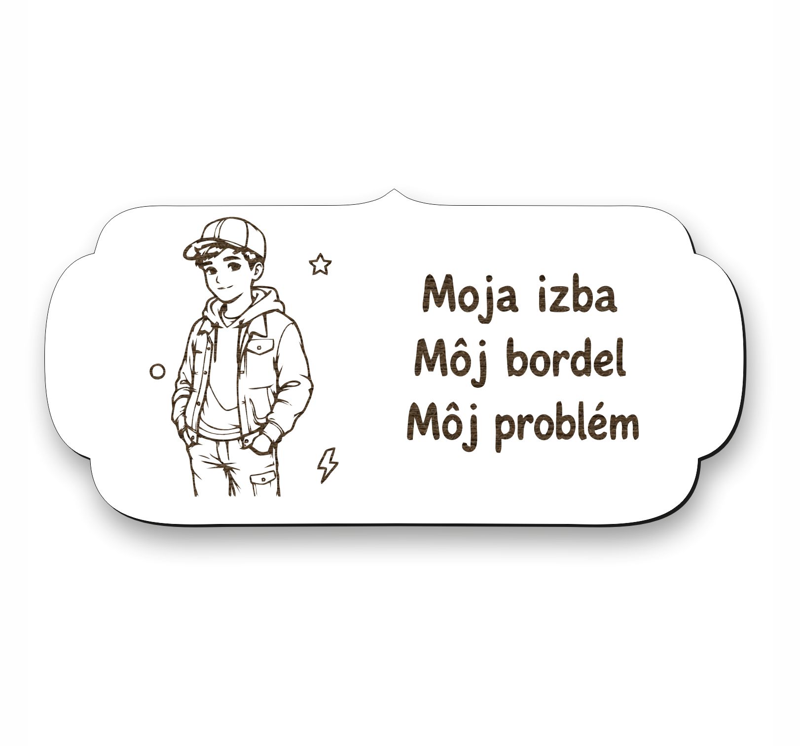 Drevená tabuľka na dvere - Moja izba môj bordel môj problém - teenager