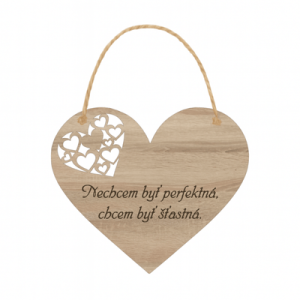 Drevené srdce – Nechcem byť perfektná, chcem byť šťastná