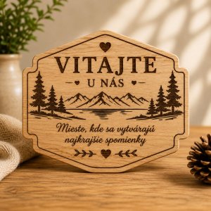 Drevená tabuľka - Vitajte u nás miesto kde sa vytvárajú najkrajšie spomienky