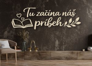 Drevený citát na stenu – Tu začína náš príbeh