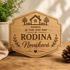 Personalizovaná drevená tabuľka - Domov je tam kde sme rodina