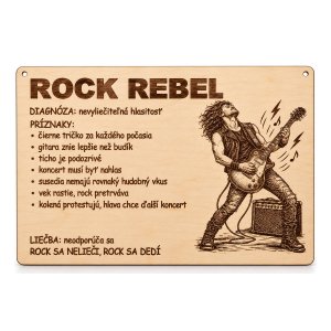 Drevená tabuľka s vtipnou diagnózou - Rock rebel