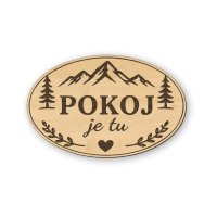 Drevená tabuľka na chatu - Pokoj je tu - oválna dekorácia