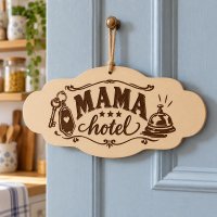 Drevená tabuľka na zavesenie – Mama hotel