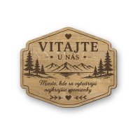 Drevená tabuľka - Vitajte u nás miesto kde sa vytvárajú najkrajšie spomienky