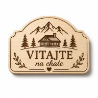 Drevená tabuľka na chatu - Vitajte na chate