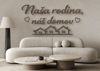 Drevený citát na stenu – Naša rodina, náš domov