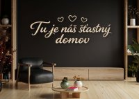 Drevený citát na stenu – Tu je náš šťastný domov