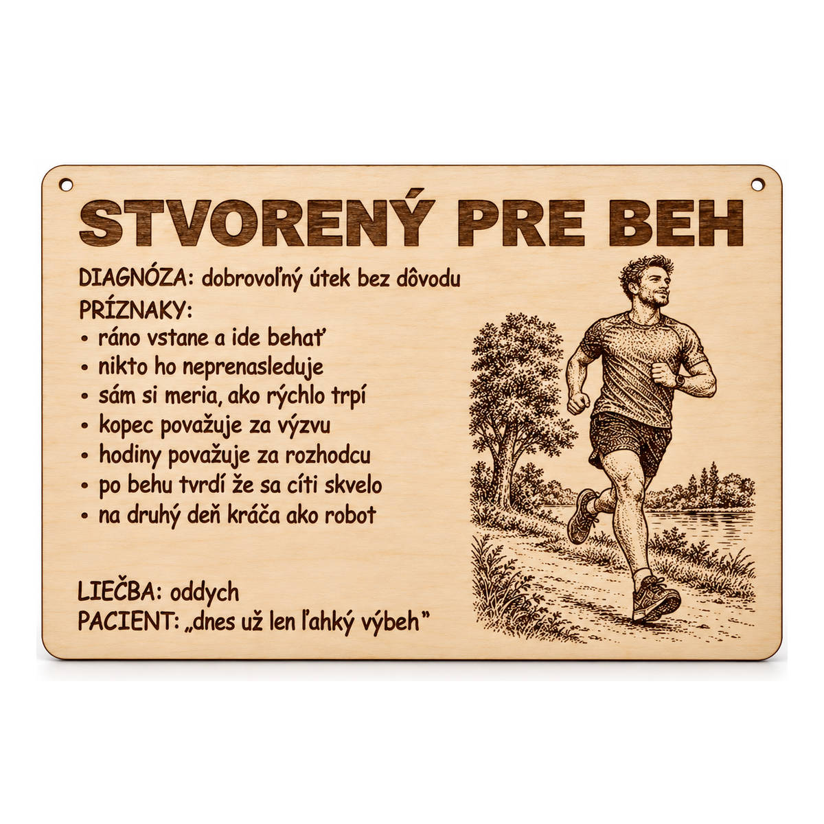 Drevená tabuľka s vtipnou diagnózou - Stvorený pre beh