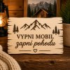 Drevená tabuľka - Vypni mobil zapni pohodu