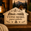 Drevená tabuľka Vypni mobil zapni pohodu - dekorácia na chatu